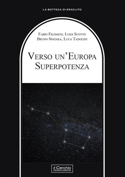 Verso un’Europa superpotenza
