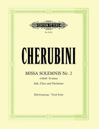 Cherubini, L: Missa Solemnis in D Minor