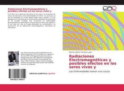 Radiaciones Electromagnéticas y posibles efectos en los seres vivos y