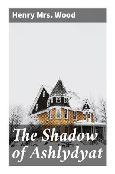 The Shadow of Ashlydyat