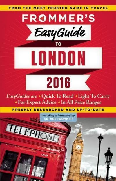 Frommer’s EasyGuide to London 2016