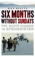 Six Months without Sundays