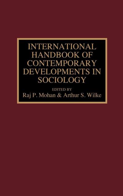 International Handbook of Contemporary Developments in Sociology
