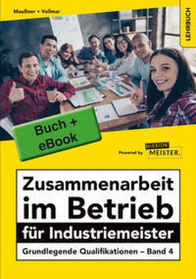 Zusammenarbeit im Betrieb für Industriemeister