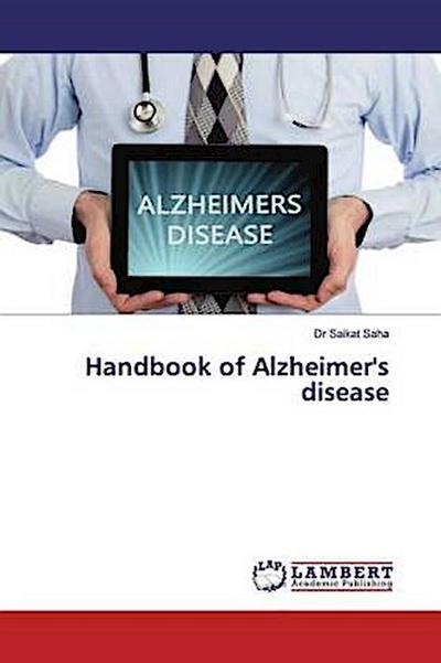 Handbook of Alzheimer’s disease