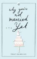 Why You`re Not Married... Yet - Tracy McMillan
