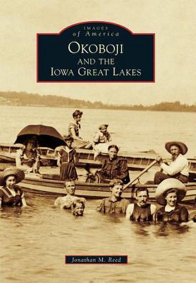 Okoboji and the Iowa Great Lakes
