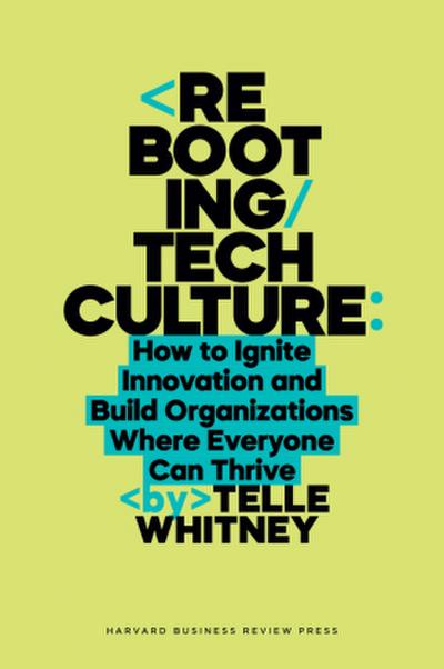 Rebooting Tech Culture
