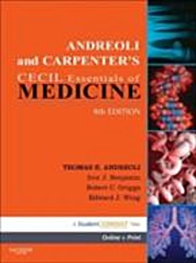 Andreoli and Carpenter’s Cecil Essentials of Medicine E-Book
