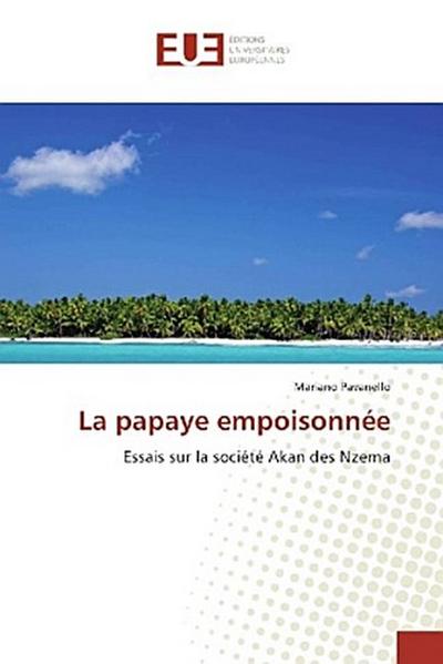 La papaye empoisonnée