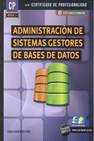 Administración de sistemas gestores de bases de datos