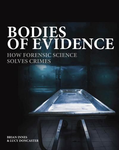 Bodies of Evidence