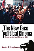 The New Face of Political Cinema