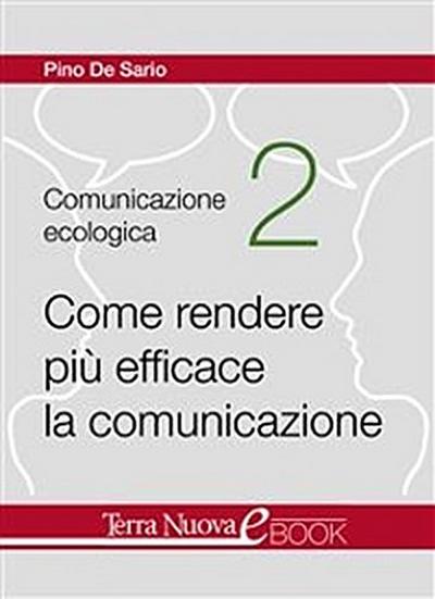 Come rendere più efficace la comunicazione