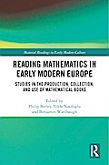 Reading Mathematics in Early Modern Europe
