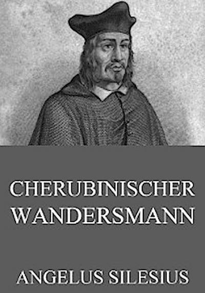 Cherubinischer Wandersmann