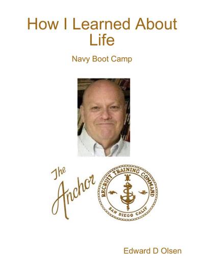 How I Learned About Life: Navy Boot Camp