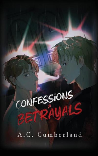 CONFESSION & BETRAYALS