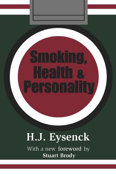 Smoking, Health and Personality
