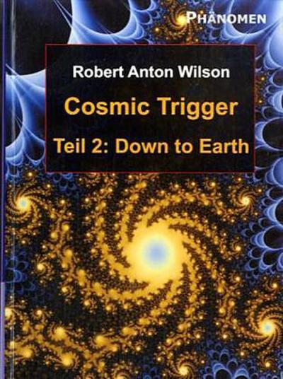 Cosmic Trigger II - Robert Anton Wilson