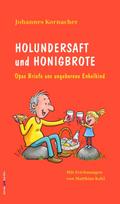 Holundersaft und Honigbrote
