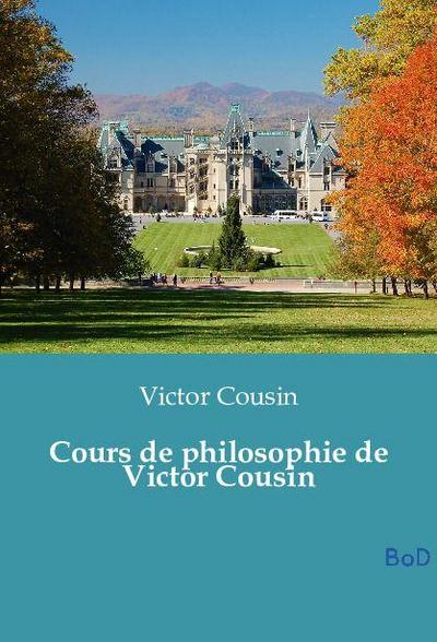 Cours de philosophie de Victor Cousin