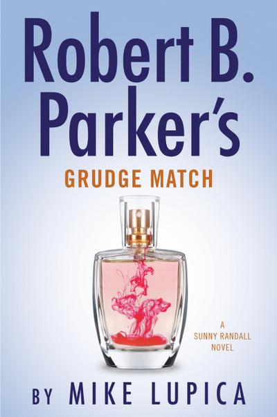 Robert B. Parker’s Grudge Match