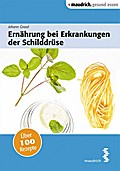Ernährung bei Erkrankungen der Schilddrüse