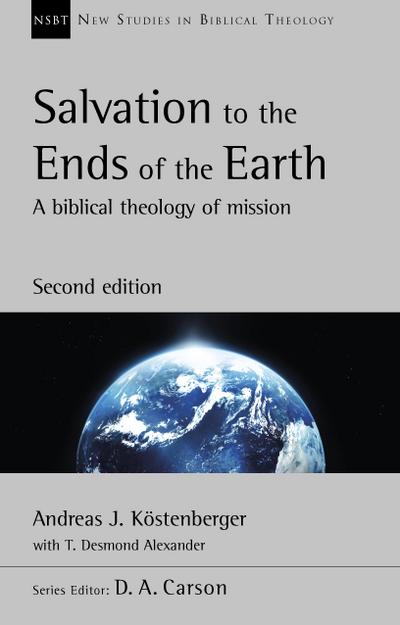 Salvation to the Ends of the Earth (second edition)