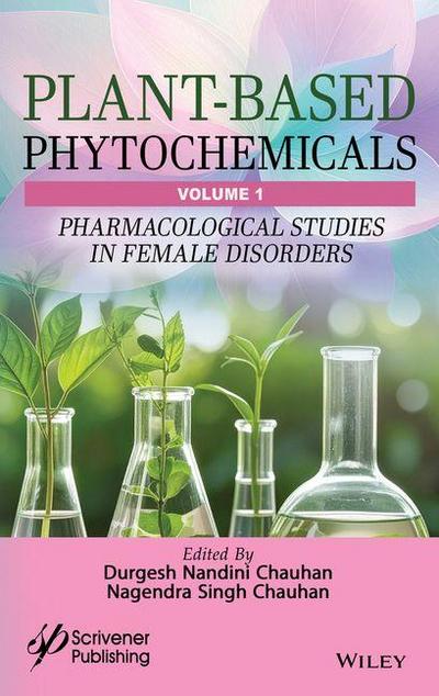 Plant-Based Phytochemicals, Volume 1