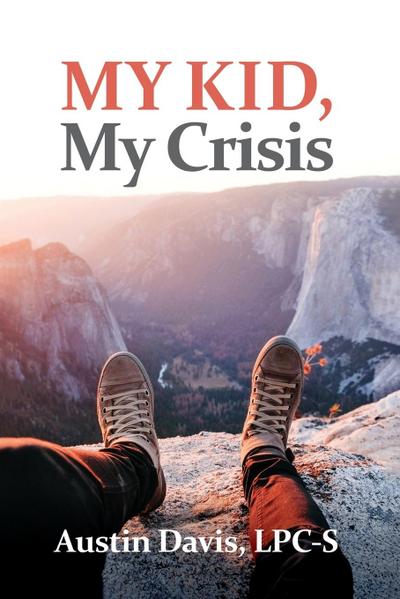 MY KID, MY CRISIS