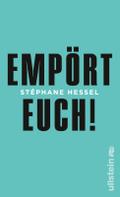 Empört Euch!