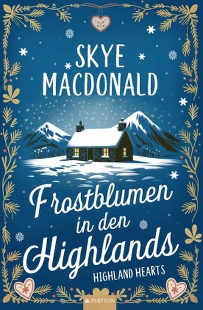 Frostblumen in den Highlands