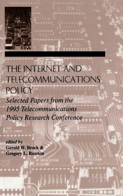 The Internet and Telecommunications Policy