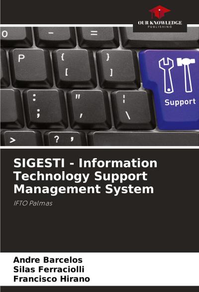 SIGESTI - Information Technology Support Management System