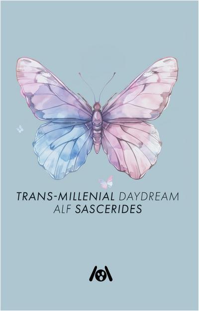 Sascerides, A: Trans-Millenial Daydream