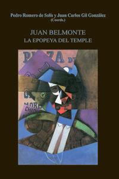 Juan Belmonte : la epopeya del temple