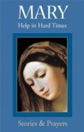 Mary: Help in Hard Times