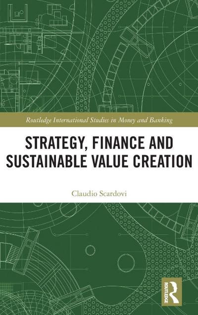 Strategy, Finance and Sustainable Value Creation