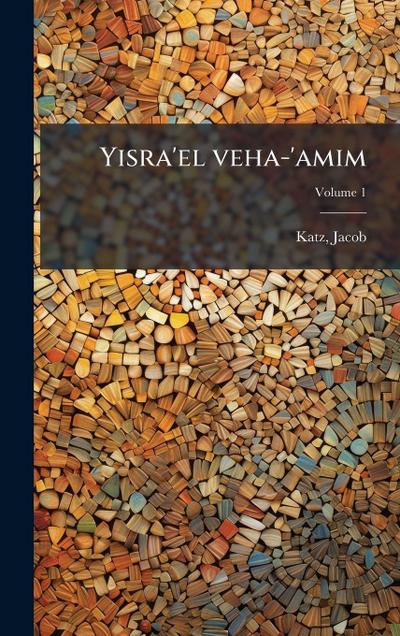 Yisra’el veha-’amim