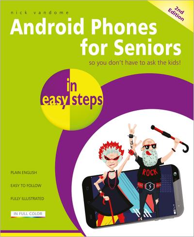 Vandome, N: Android Phones for Seniors in easy steps