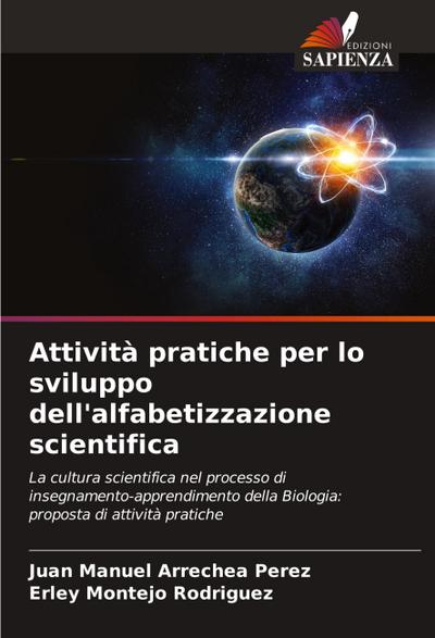 Attività pratiche per lo sviluppo dell’alfabetizzazione scientifica