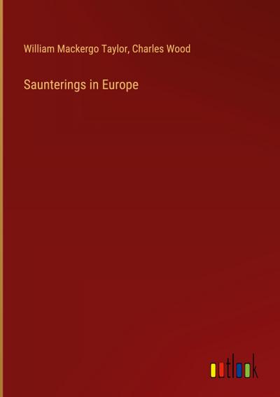 Saunterings in Europe