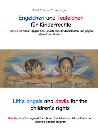 Engelchen und Teufelchen für Kinderrechte / Little angels and devils for the children´s rights