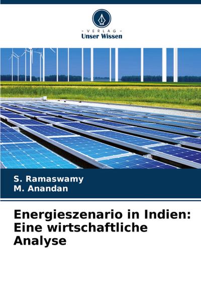 Energieszenario in Indien: Eine wirtschaftliche Analyse