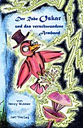 Der Rabe Oskar und das verschwundene Armband