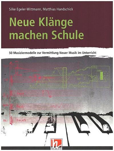 Neue Klänge machen Schule