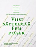 Viisi näytelmää -- Fyra pjäser