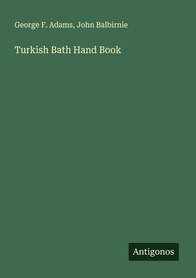 Turkish Bath Hand Book