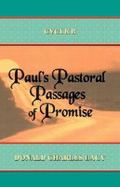 PAUL’S PASTORAL PASSAGES OF PROMISE